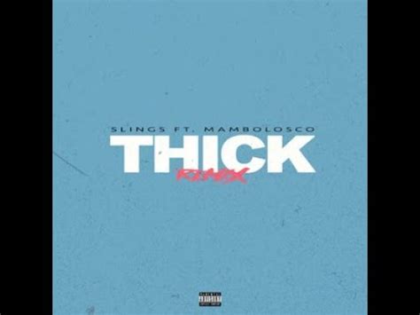 thick mambo testo|Letra de Slings, MamboLosco .